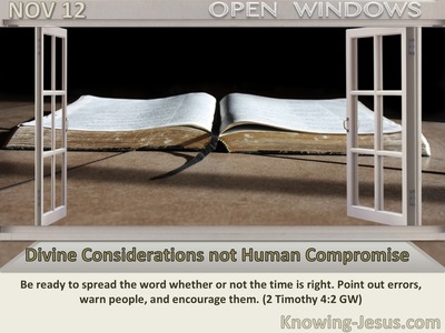 Divine Considerations not Human Compromise